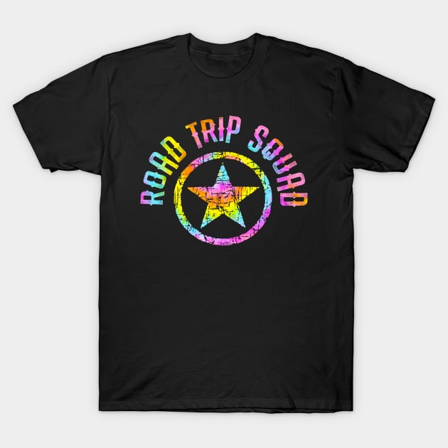 Road trip squad 2021 tie dye T-Shirt by BlaiseDesign